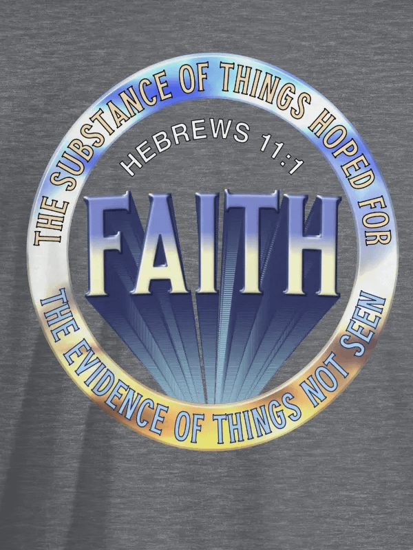 Faith Hebrews 11:1 T-Shirt product image (2)