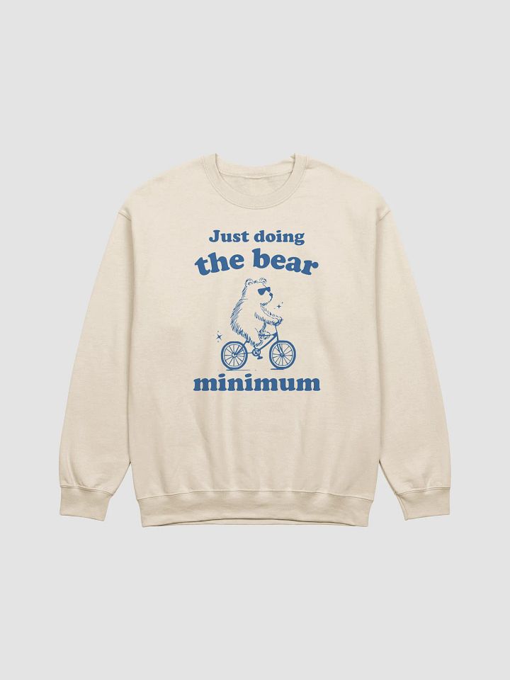 Just doing the bear minimum Crewneck product image (2)