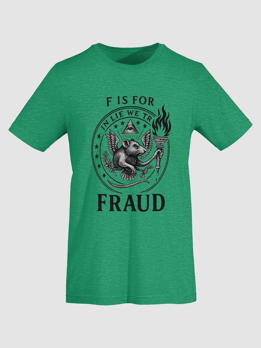 F is for fraud t-shirt product image (77)