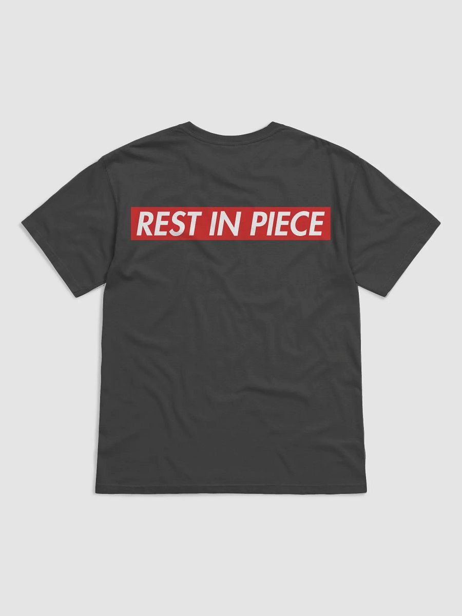 Rest In Piece T-Shirt product image (6)