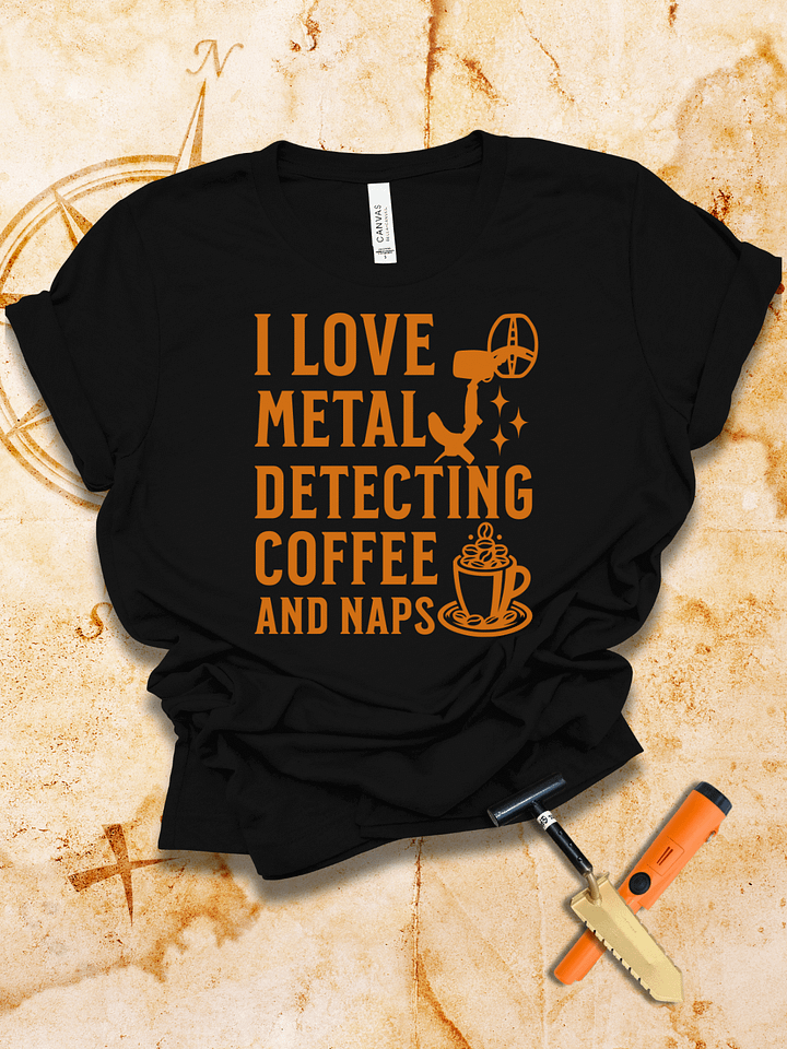 Metal Detecting Coffee Lover T-Shirt product image (1)