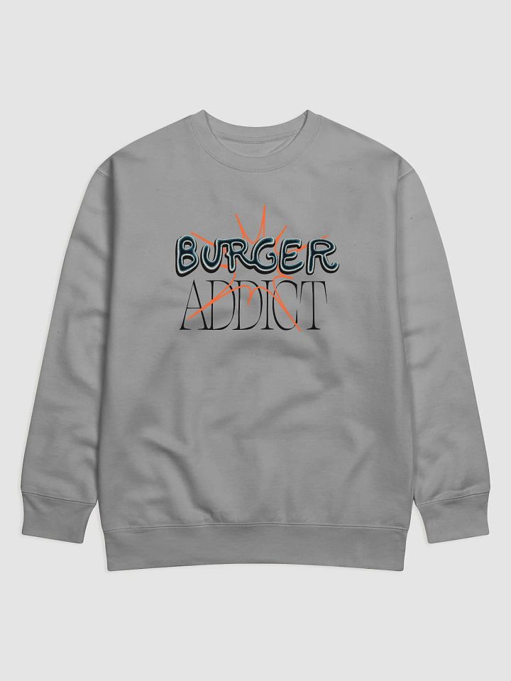 Burger Addict Sweatshirt product image (2)