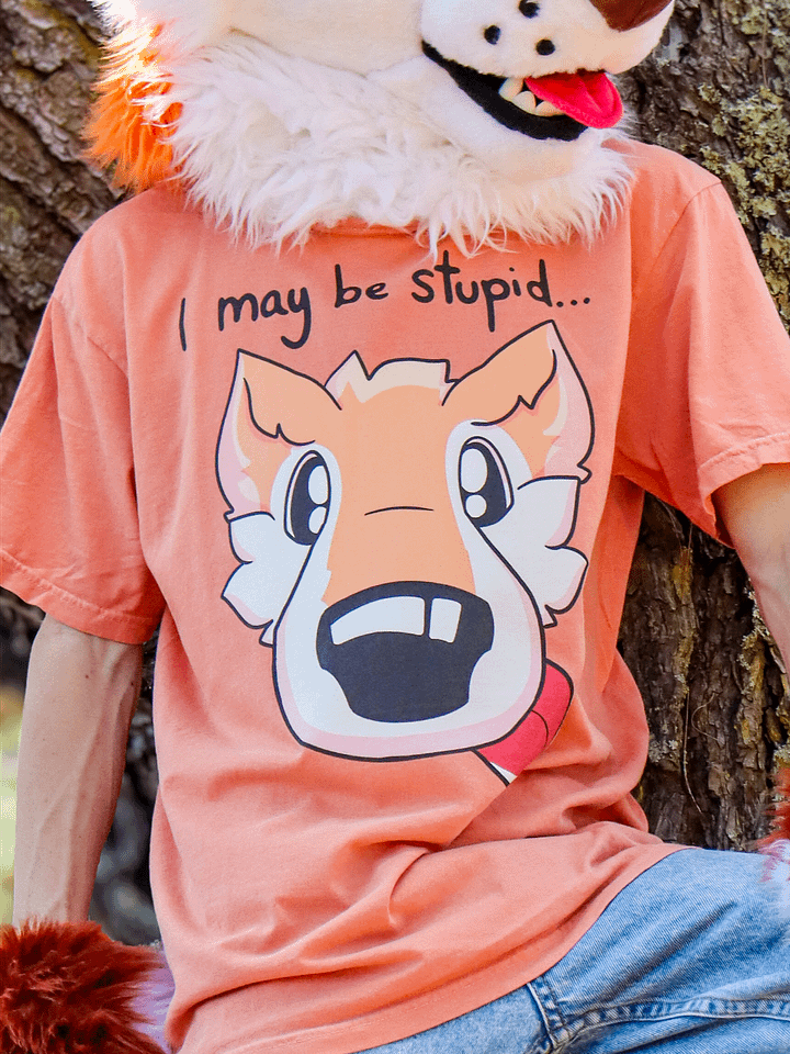 Maybe Stupid T-Shirt... product image (1)