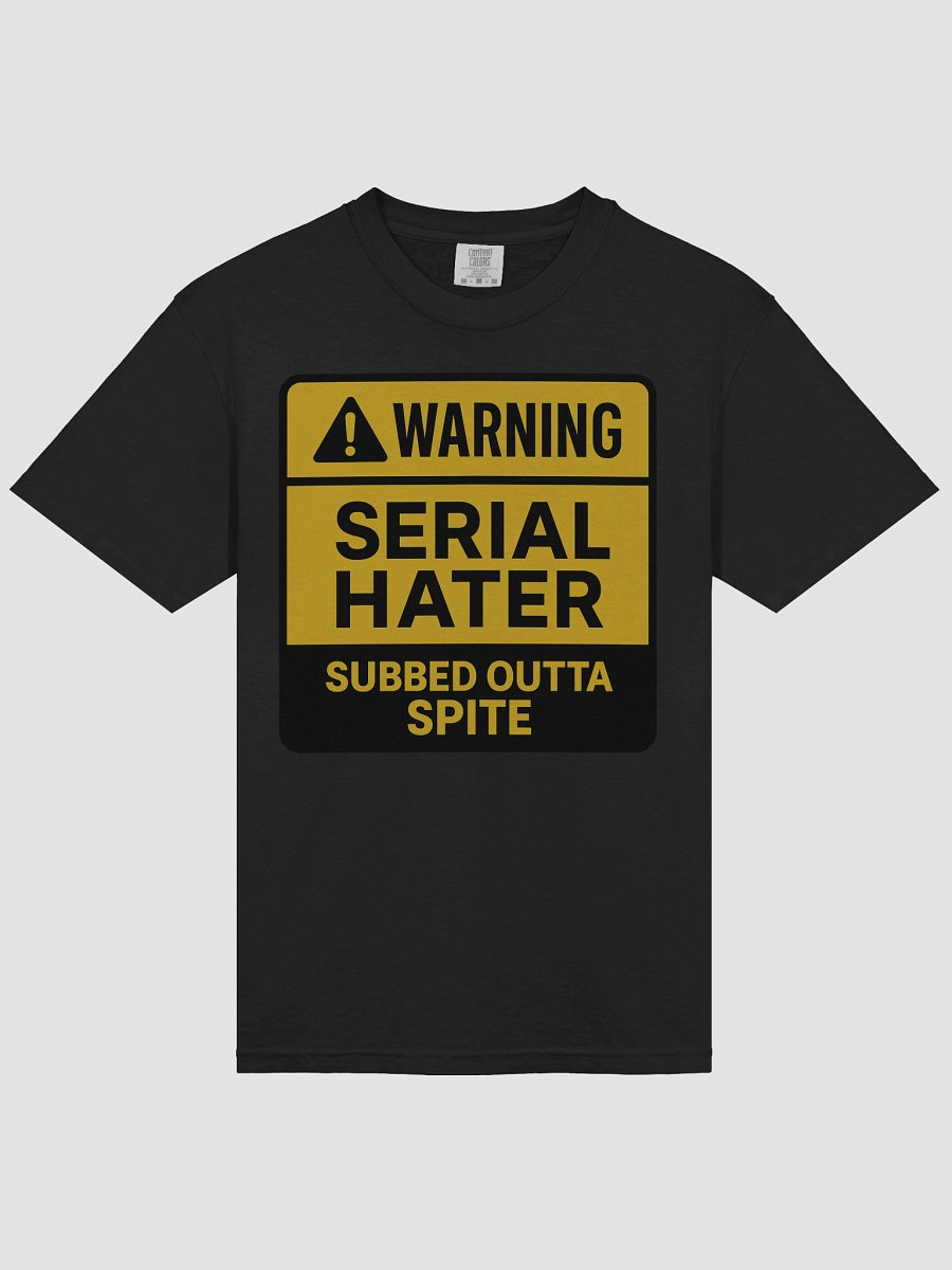 Serial Hater Warning Tee product image (3)
