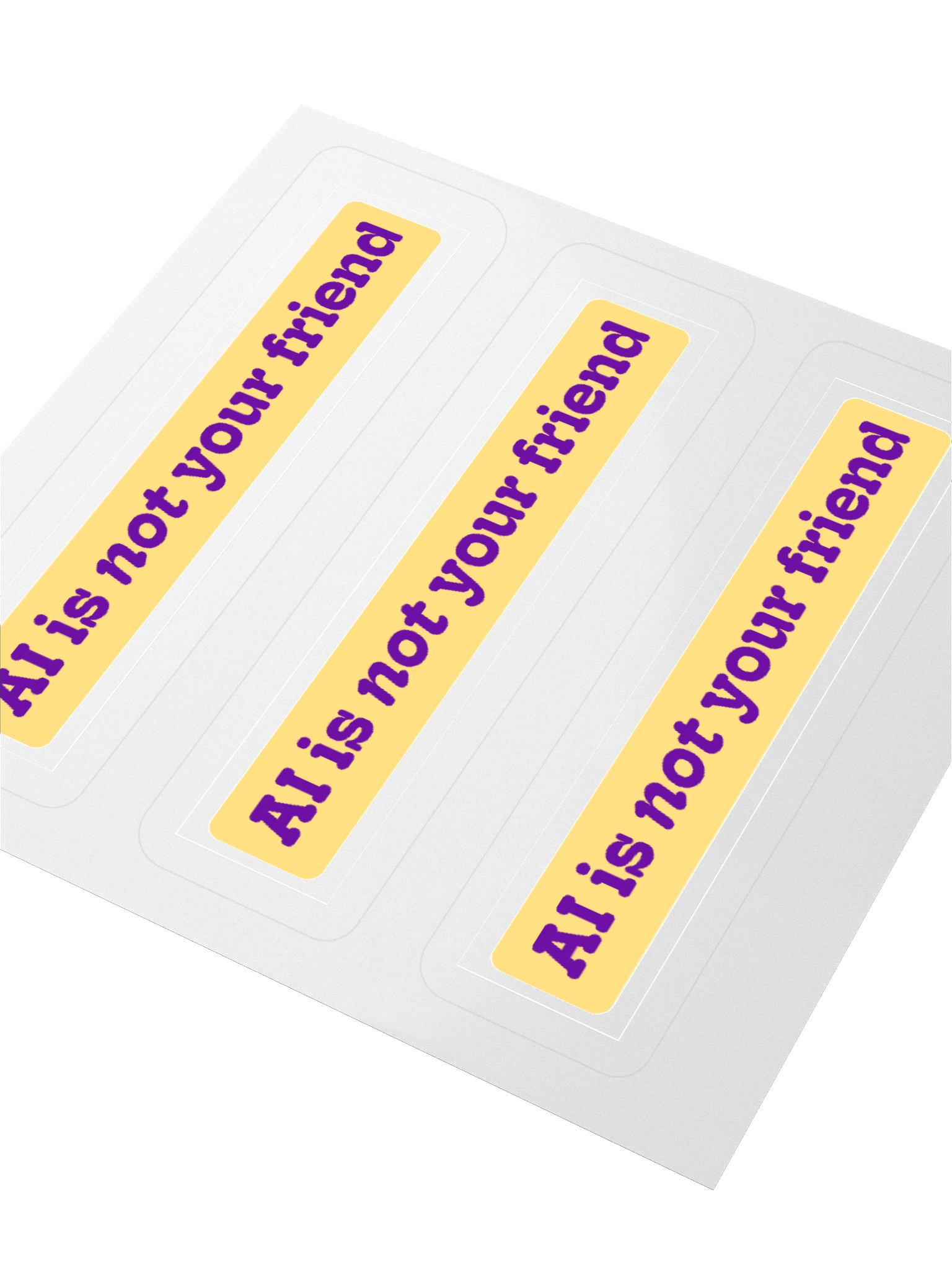 "AI is not your friend" stickers product image (7)