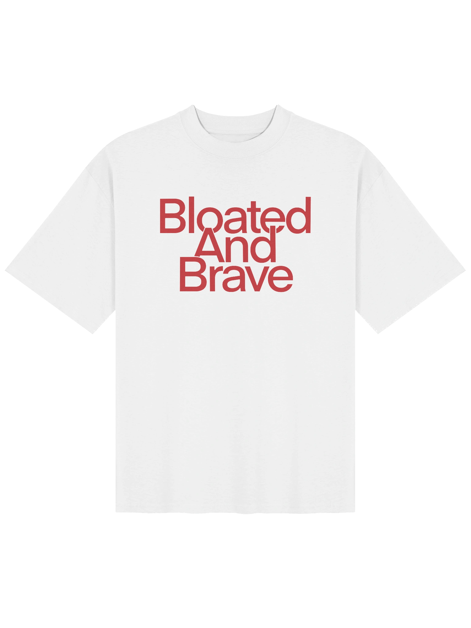 bloated and brave t-shirt product image (1)