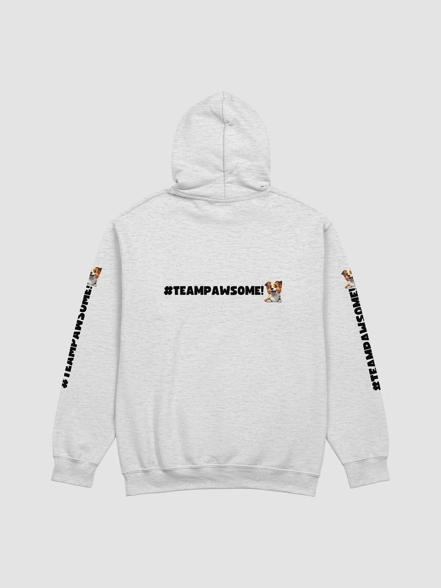 Be the Person Your Dog Thinks You Are - PAWSOME Hoodie Light product image (2)