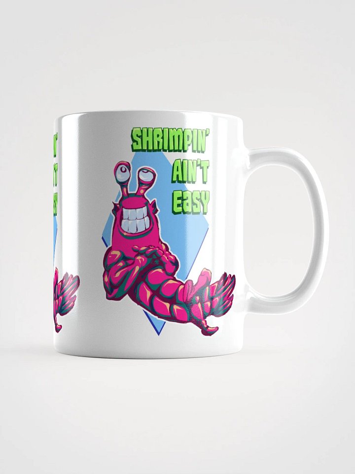 Shrimpin' Ain't Easy - Coffee Mug product image (1)