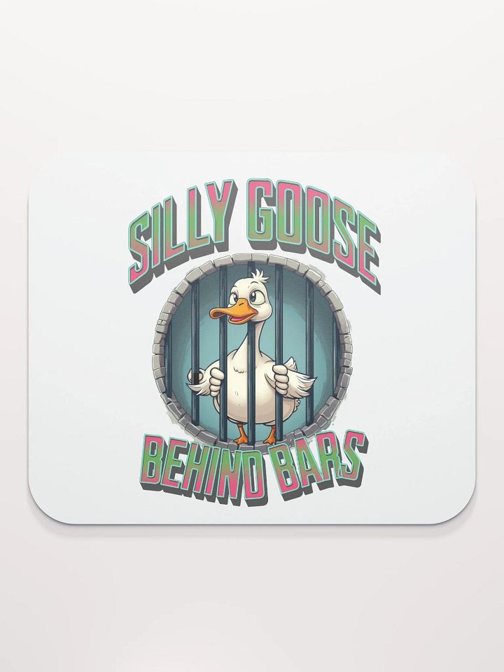 Silly Goose Behind Bars Mouse Pad product image (1)