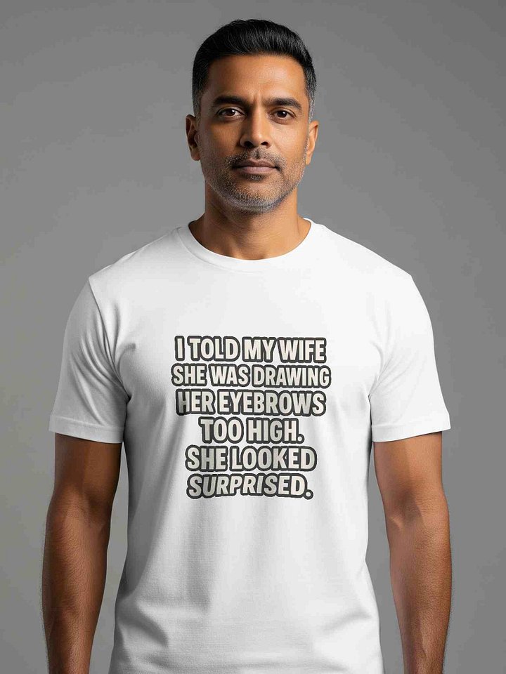 She looked surprised - Goated Jokes Tee. product image (1)