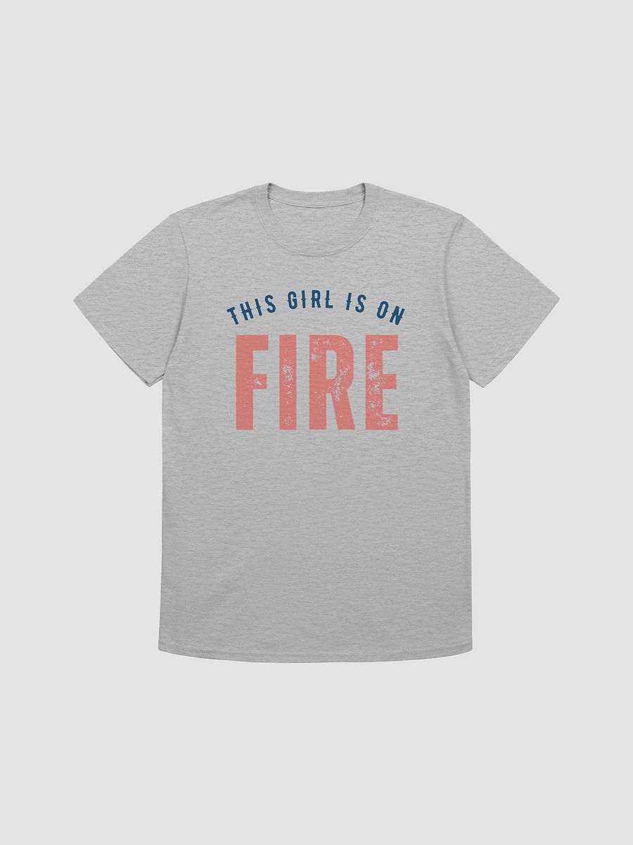 This Girl Is On Fire Women's T-Shirt V10 product image (3)