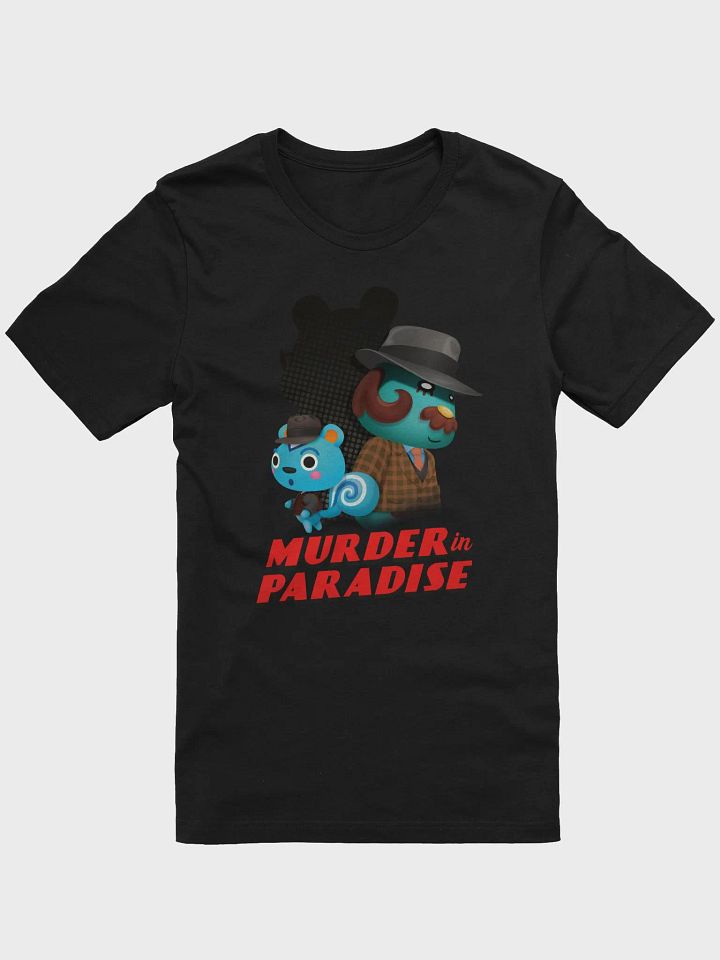 Murder In Paradise T-Shirt (Unisex) product image (2)