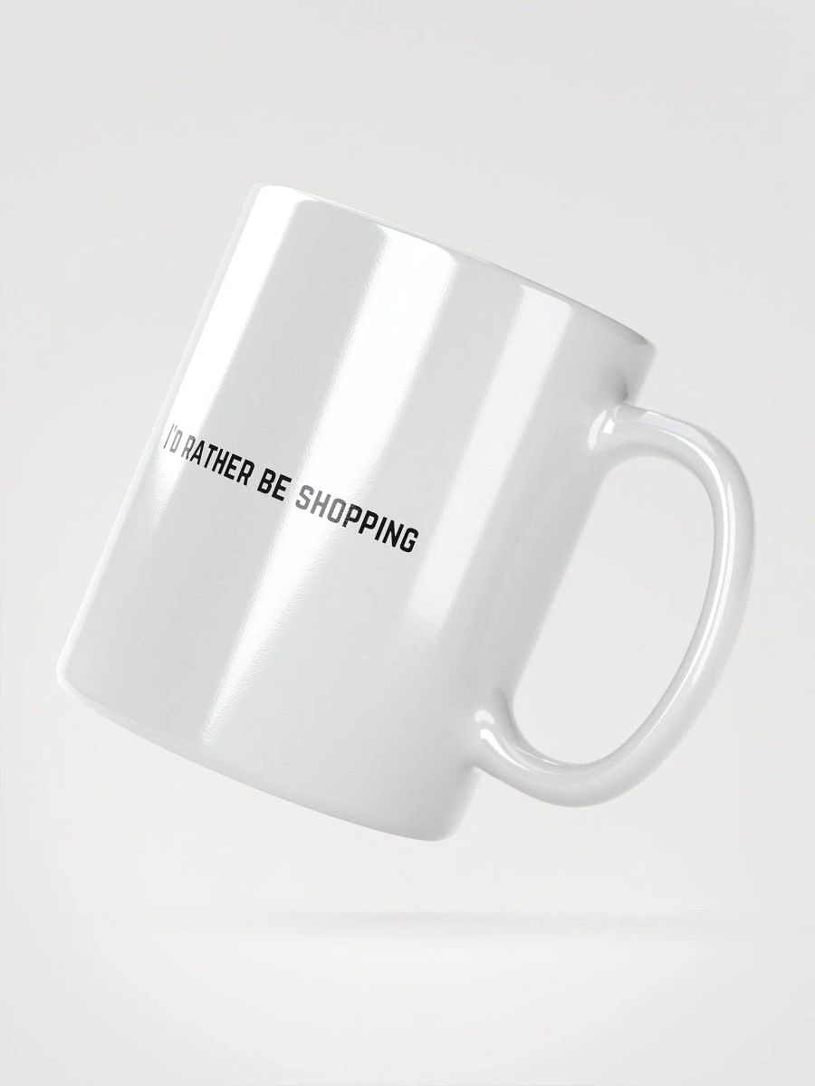 I'd Rather be Shopping product image (2)