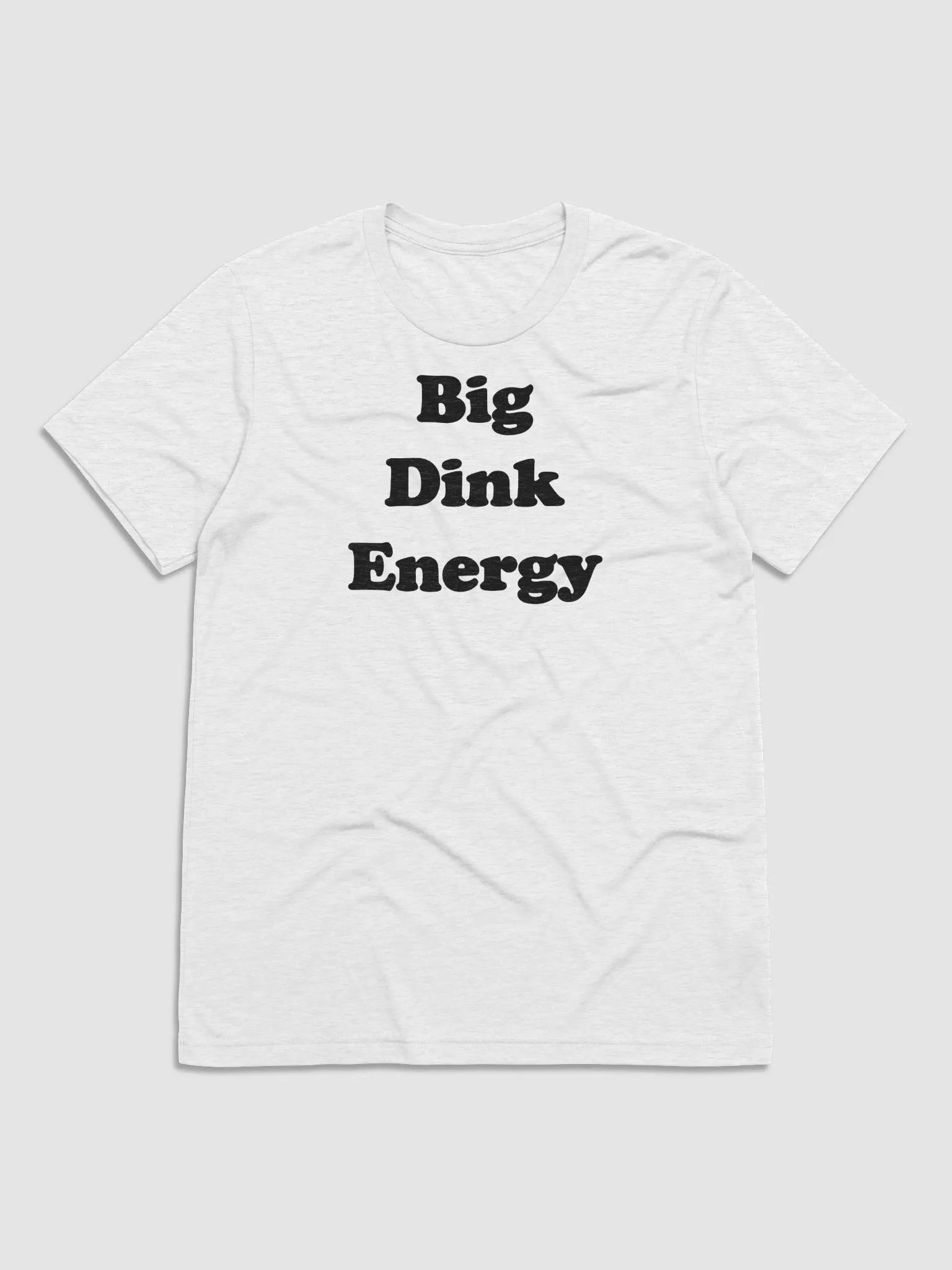 Big Dink Energy Tee product image (1)