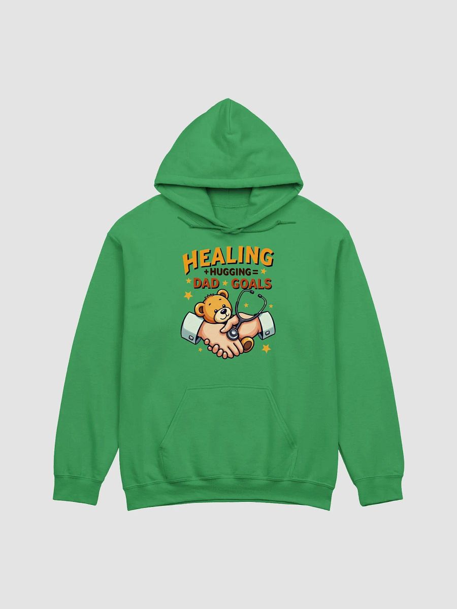 Healing + hugging = Dad Goals Hoodie product image (2)