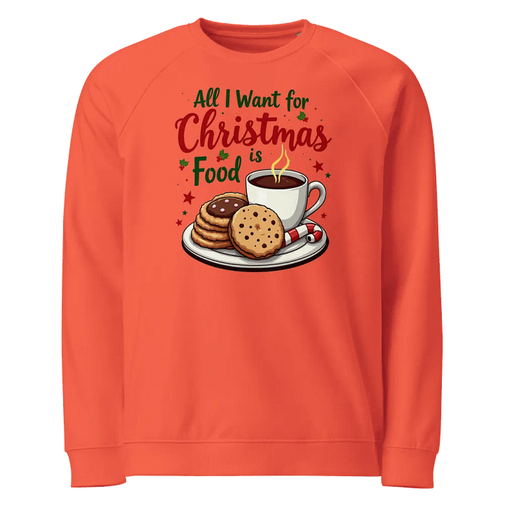 Christmas Foodie Delight Organic Sweatshirt product image (1)