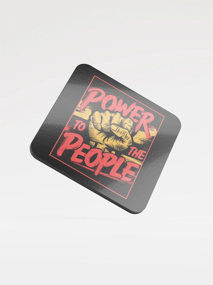 "POWER TO THE PEOPLE" Coaster product image (1)