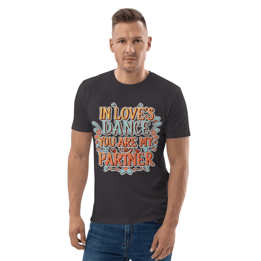 In Love's dance, you are my partner T-shirt - ver 3 product image (5)