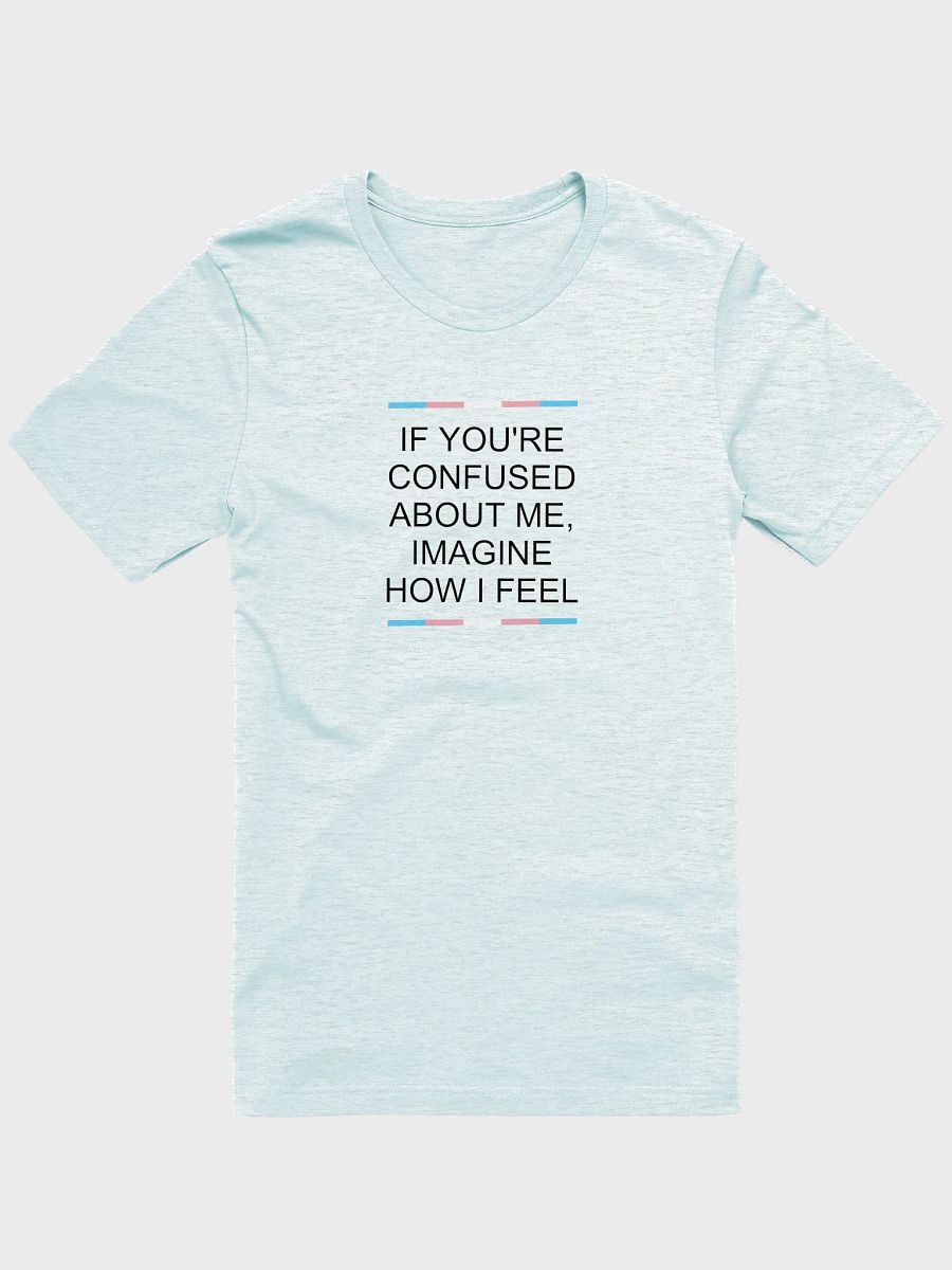 Confused Trans T-Shirt product image (1)