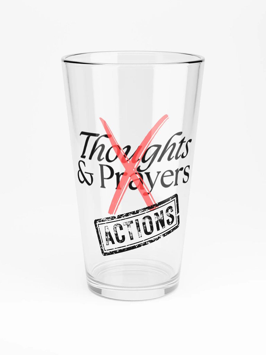 No More Thoughts & Prayers Pint product image (3)