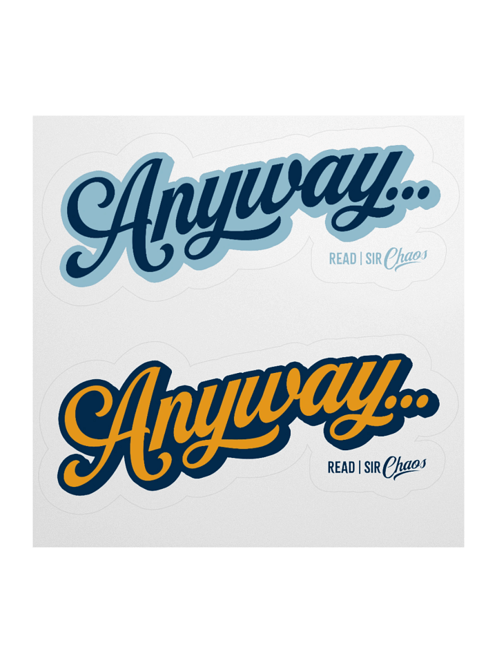 Anyway... Stickers product image (1)