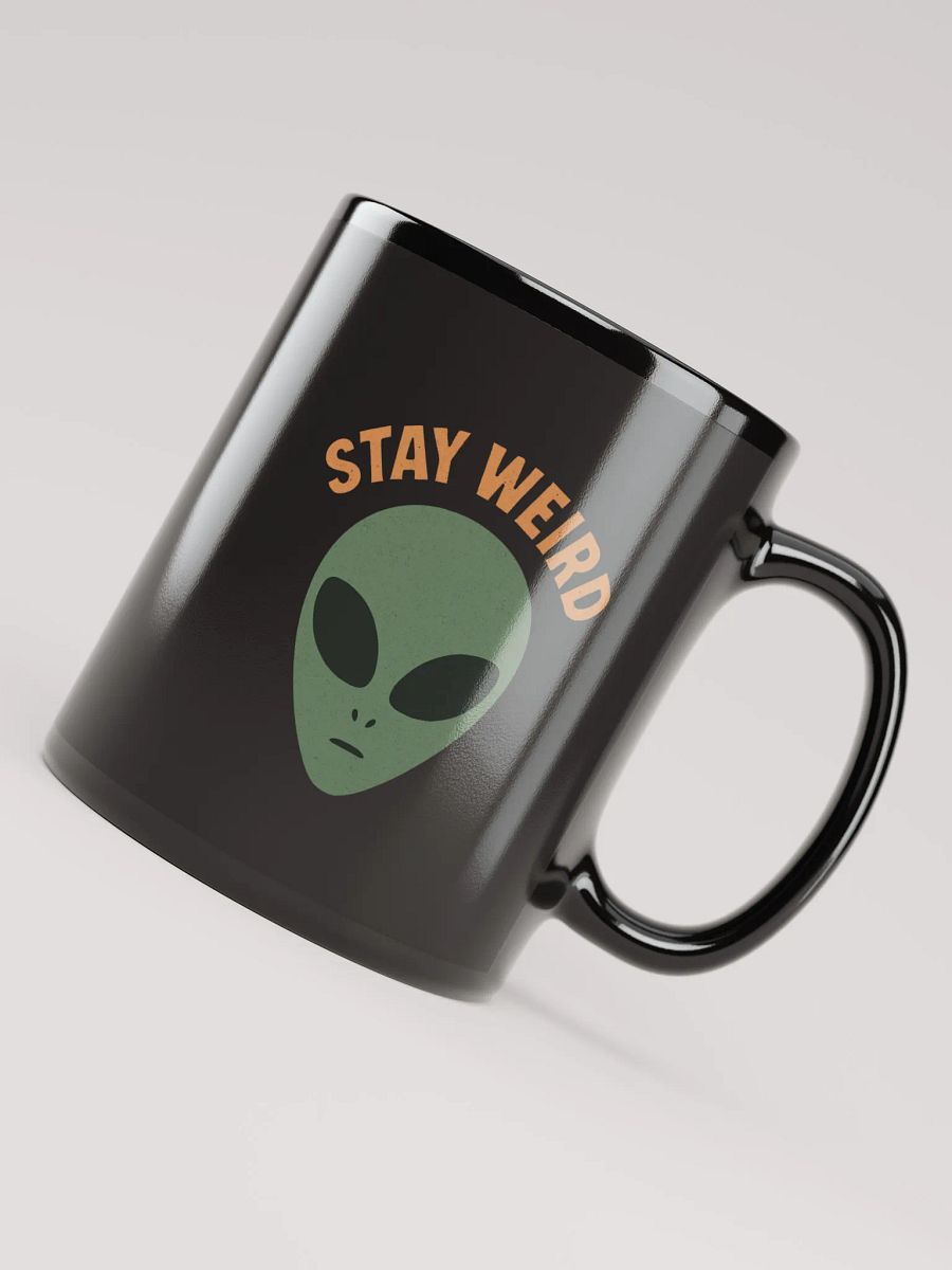 Stay Weird Black Glossy Mug product image (7)