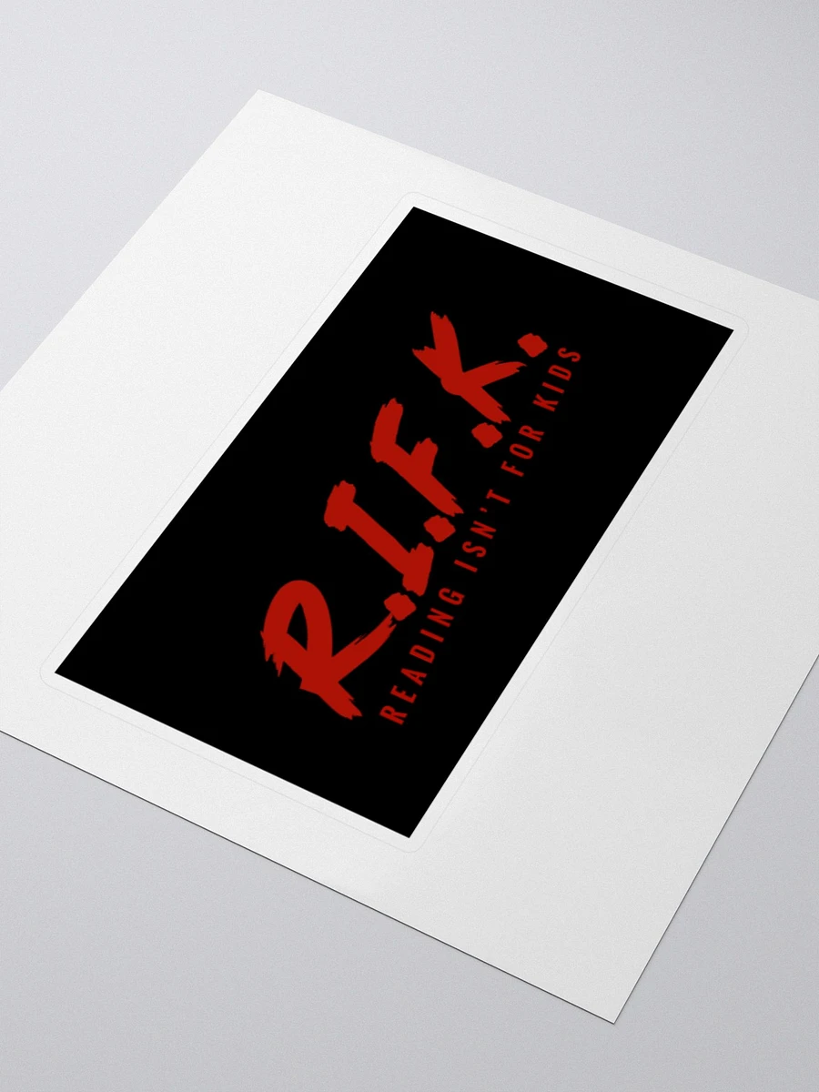 R.I.F.K. Reading Isn't For Kids Stickers product image (3)