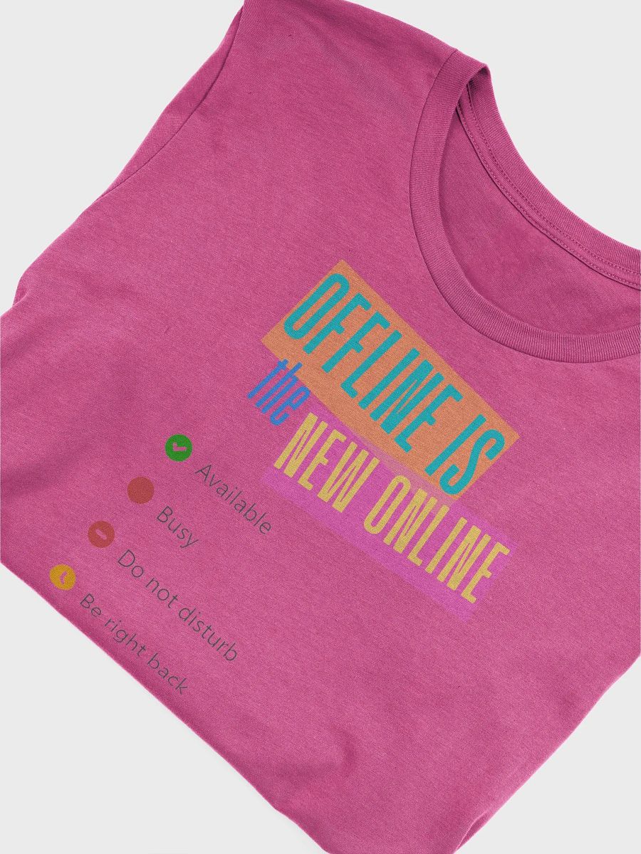 Offline Status T-Shirt product image (5)