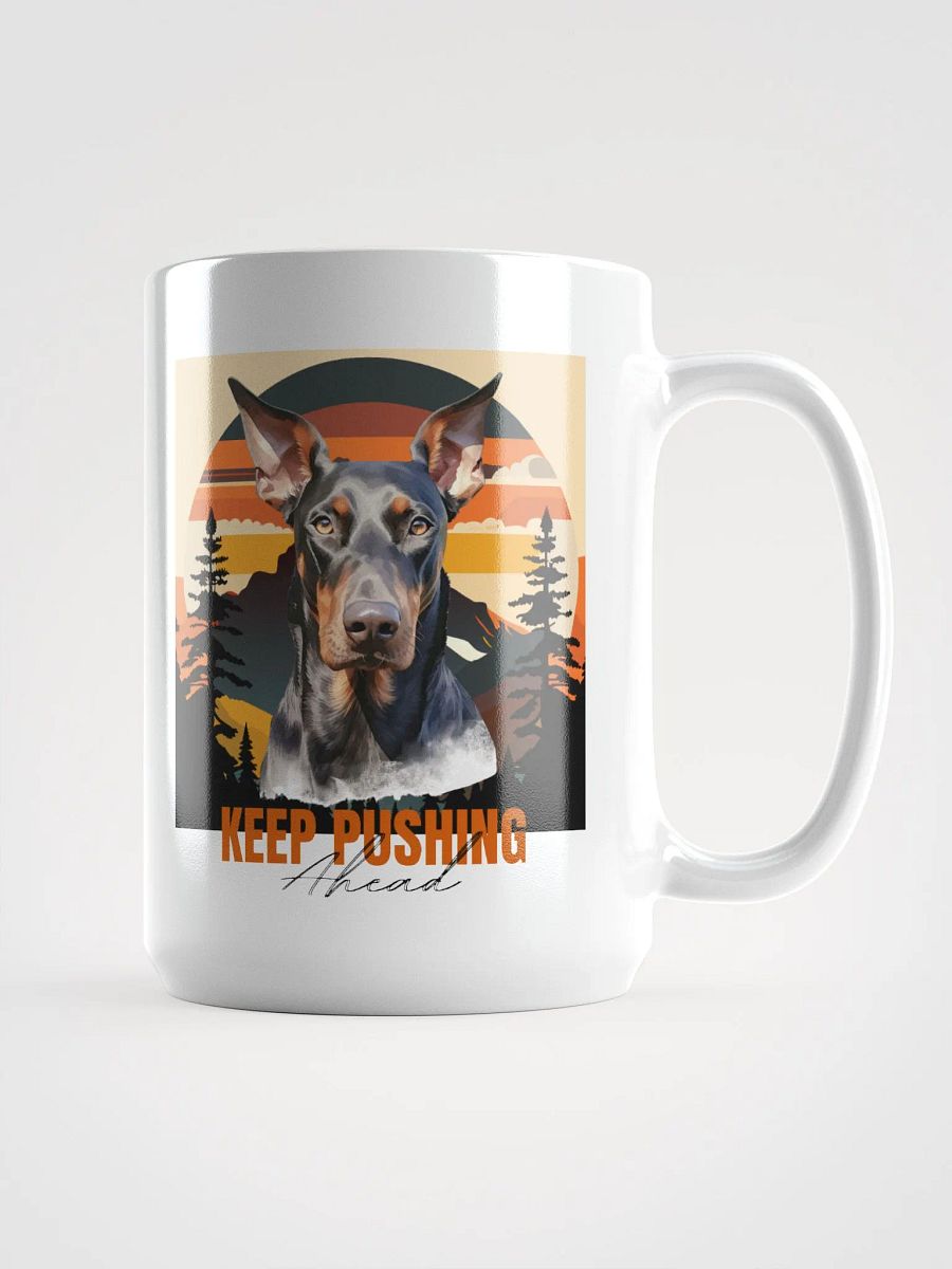 Keep Pushing Ahead Doberman Mug product image (3)