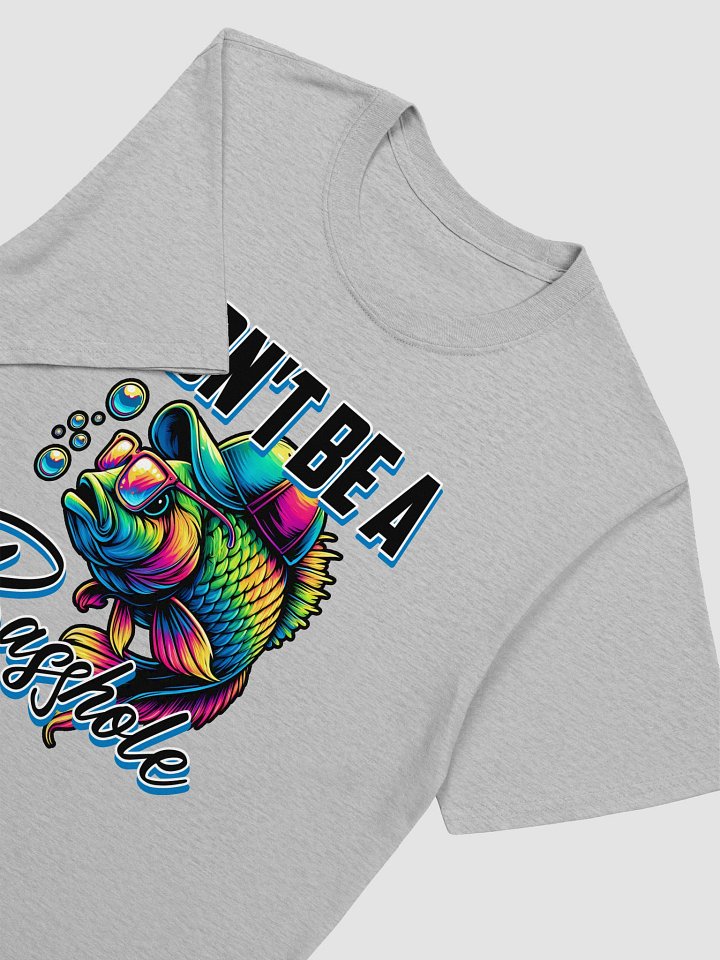 Don’t Be a Basshole Funny Fishing Shirt | Fisherman T-Shirt | Humor Gift for Men | Outdoor Fishing Tee | Bass Fishing Shirt product image (2)