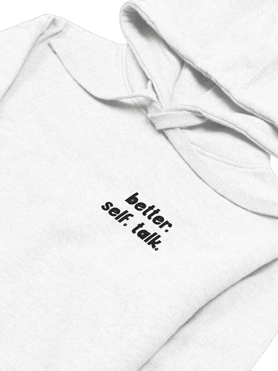 Better. Self. Talk. Hoodie (Black & White) product image (3)