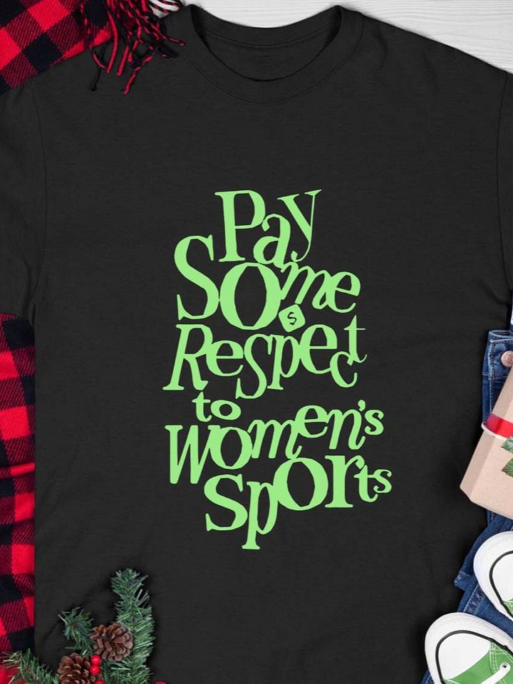Pay Some Respect To Women's Sports Shirt product image (1)