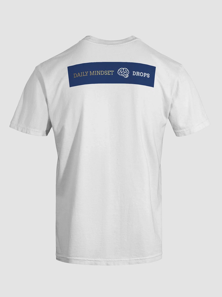 Daily Mindset Drops T-Shirt product image (6)