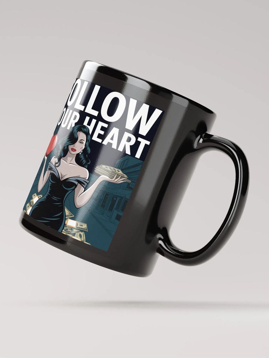 "Follow Your Heart" #Motivational Glossy Black Mug product image (2)
