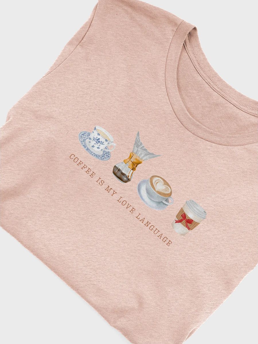 Coffee Is My Love Language product image (5)