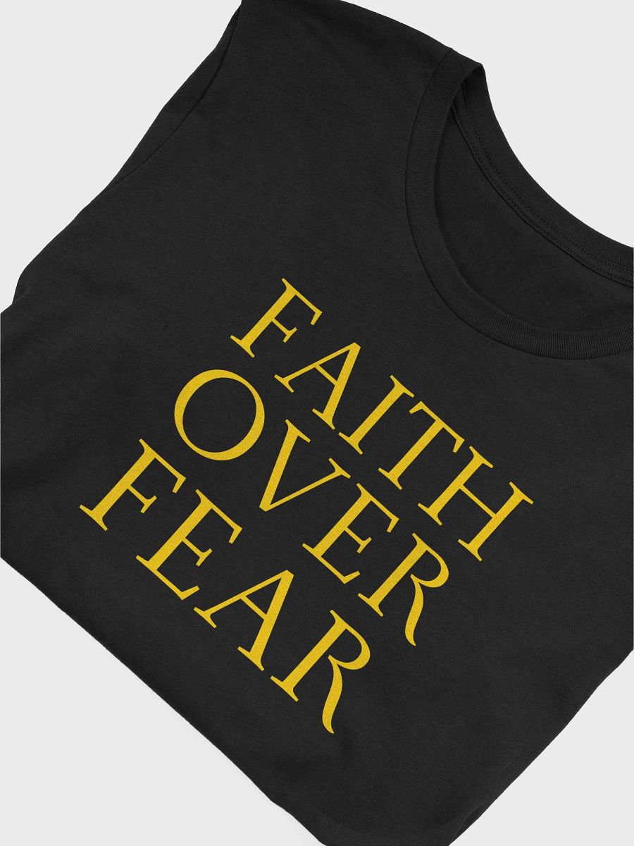 Faith Over Fear Bella Canvas T-shirt product image (1)
