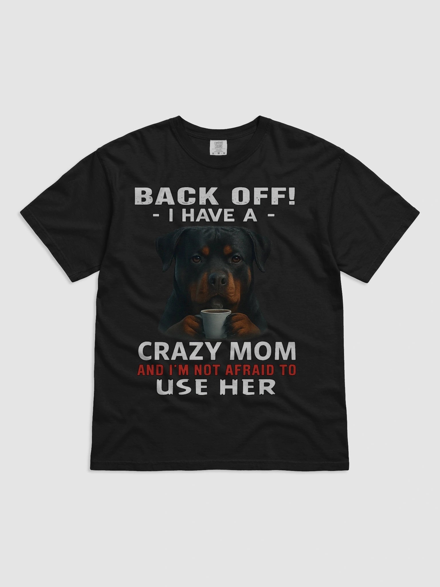 Crazy Mom Rottweiler Tee product image (1)