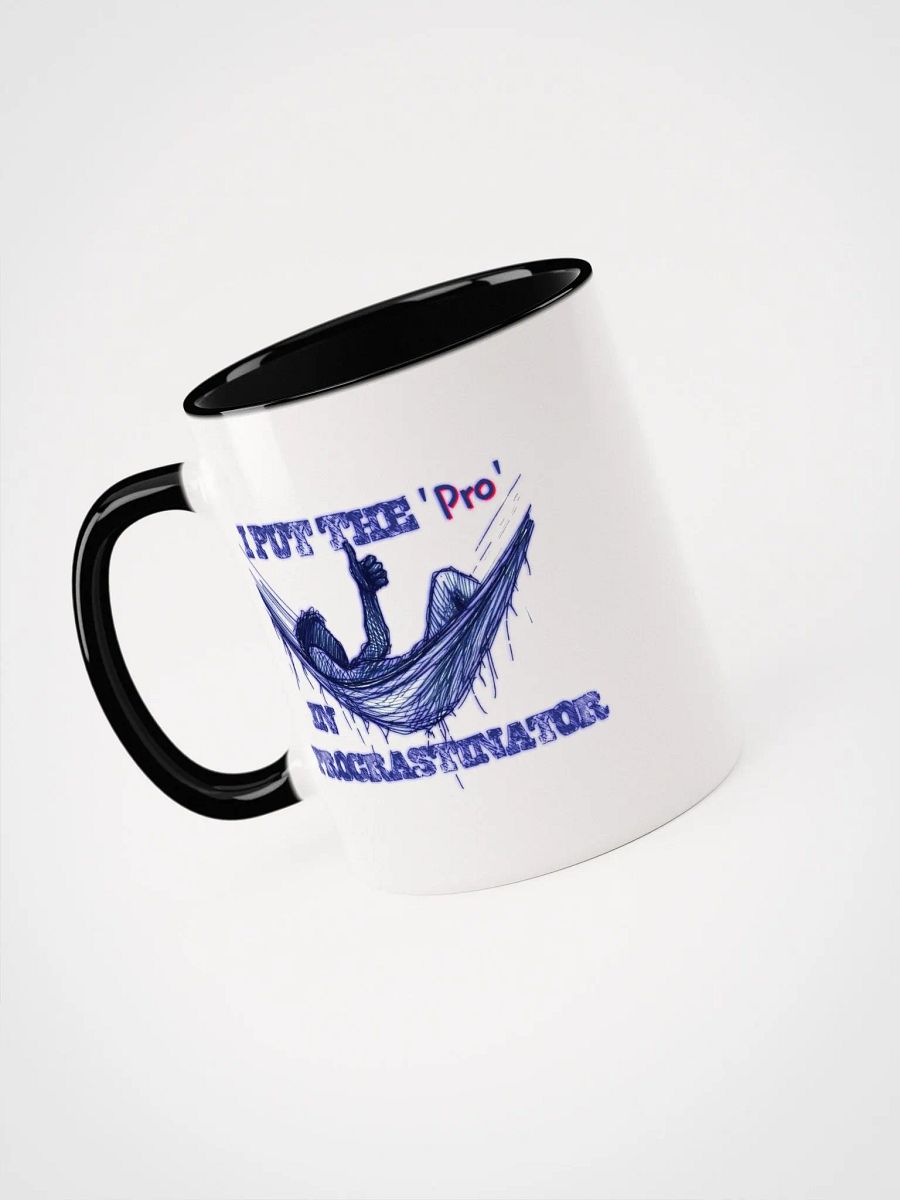 I Put the "Pro" in Procrastinator Ceramic Mug with Color Inside product image (42)