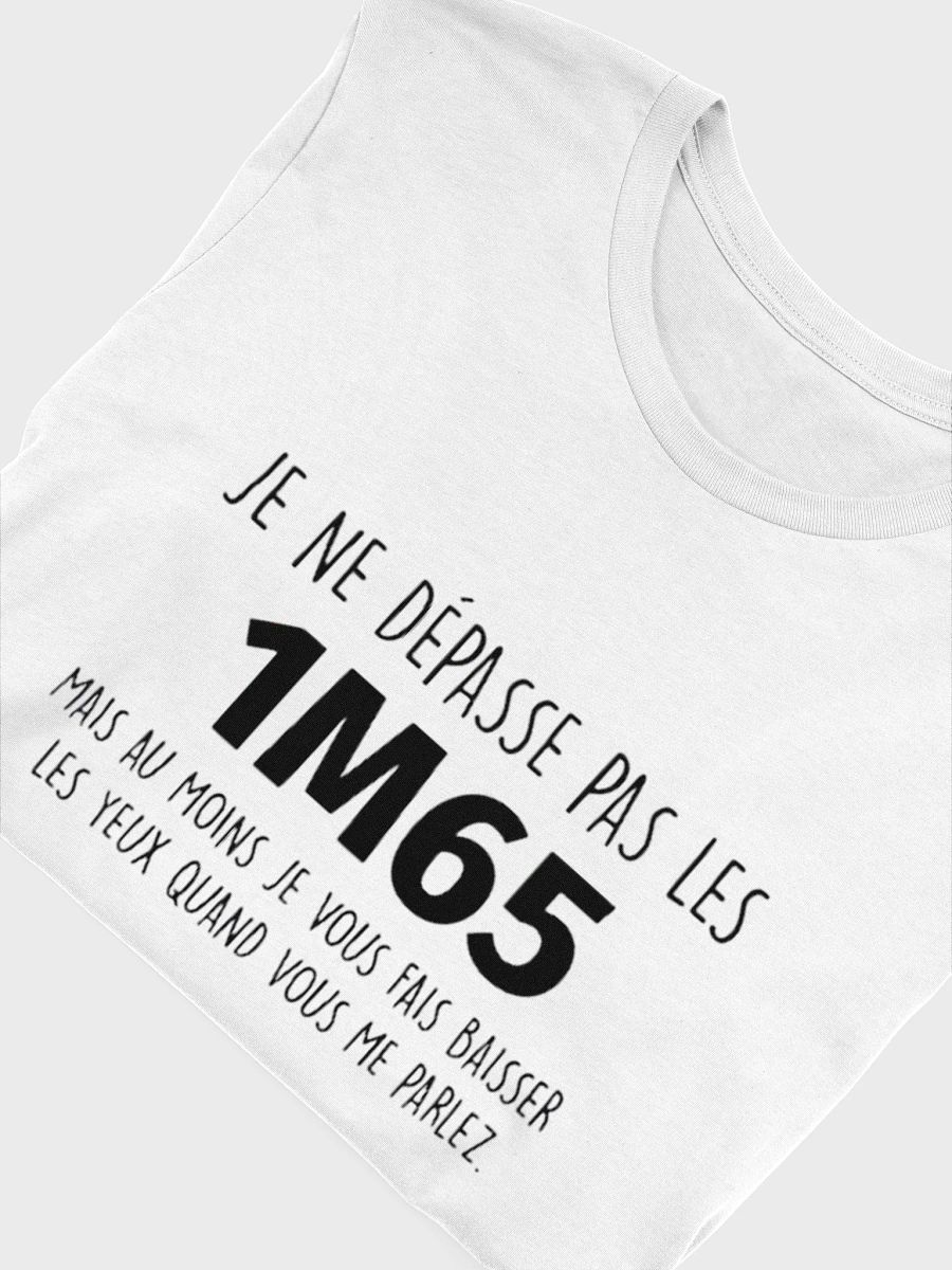 Je ne dépasse pas les 1m65 mais ... product image (40)