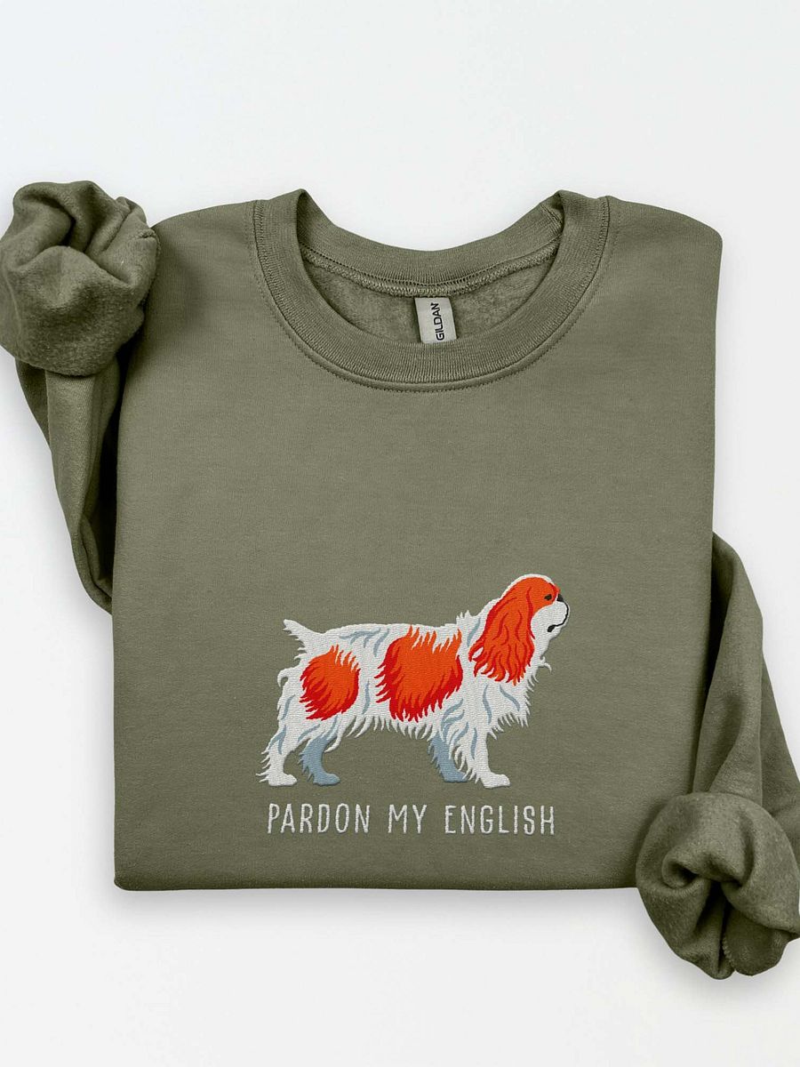 Pardon My English Sweatshirt (Embroidered) of an English Toy Spaniel(Blenheim) product image (1)
