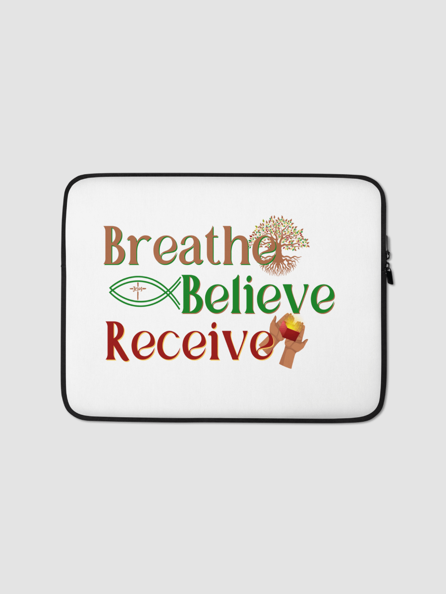 Breathe Believe Receive 