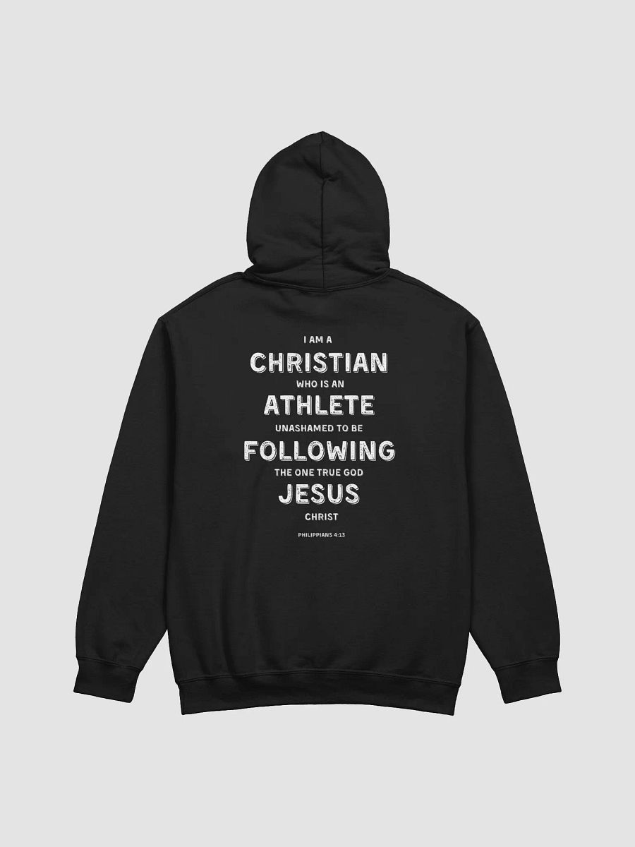 Phillipians 4:13 - "Unashamed Christian Athlete" Hoodie product image (4)