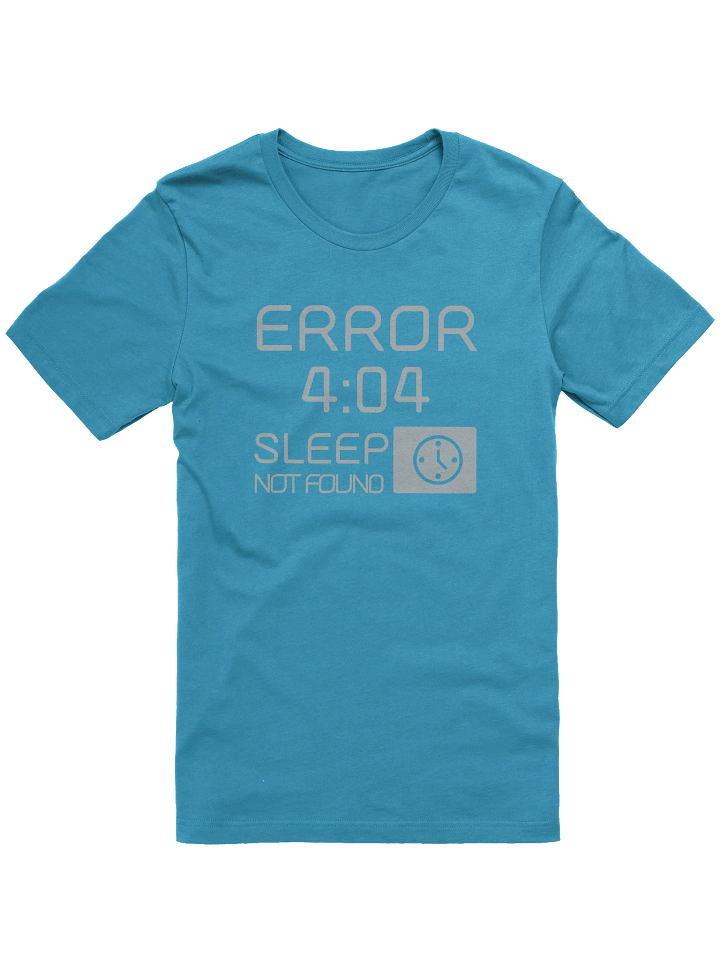 404 Sleep Not Found T-Shirt product image (1)