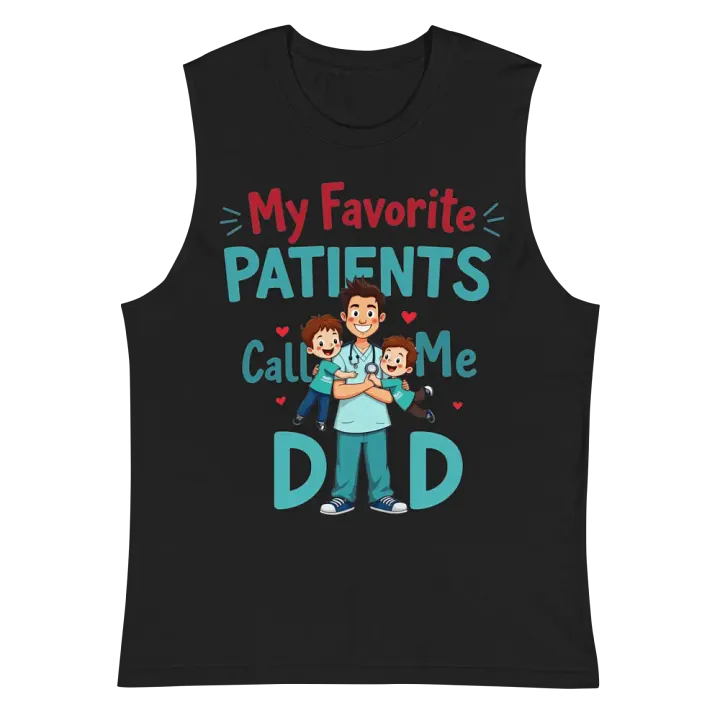 Dad of My Favorite Patients Muscle Tank product image (3)