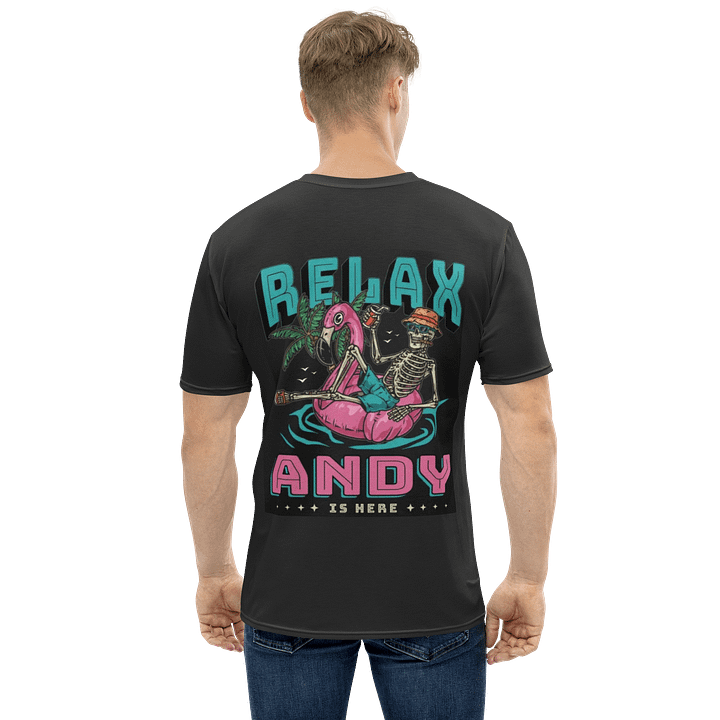 Relax Andy Is Here T-Shirt product image (1)