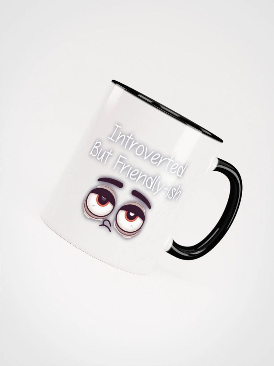 Introverted but friendly-ish Ceramic Mug with Color Inside product image (45)