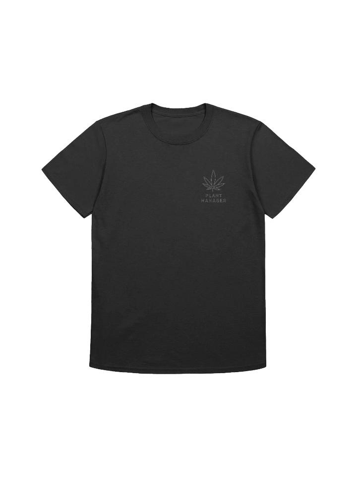 420 Weed - Cannabis Cultivation Mastery - The Plant Manager T-Shirt product image (6)