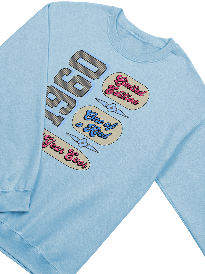 Best Year Ever 1960 Limited Edition Crewneck Sweatshirt product image (8)