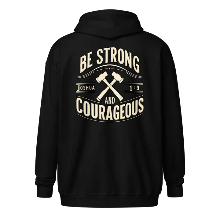 Be Strong and Courageous Zip Hoodie product image (2)
