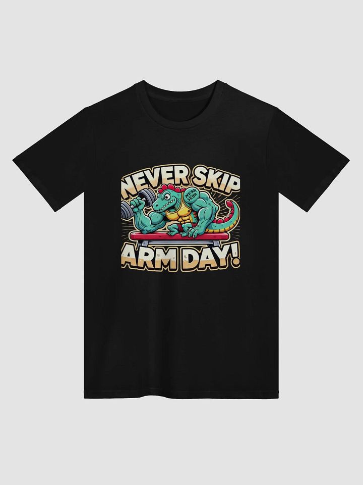 Never Skip Arm Day Dino T-Shirt product image (1)